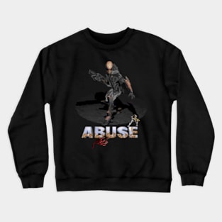 Abus e Crewneck Sweatshirt